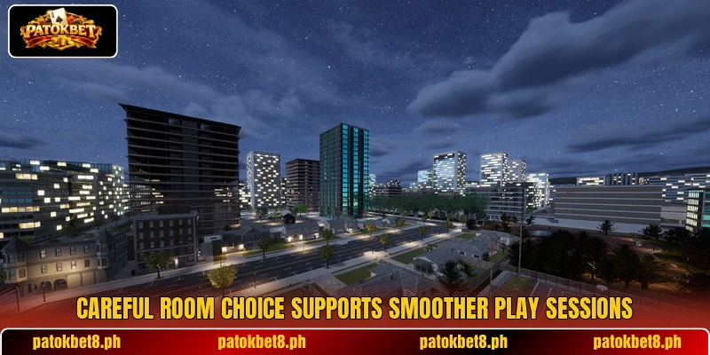 Careful room choice supports smoother play sessions Careful room choice supports smoother play sessions