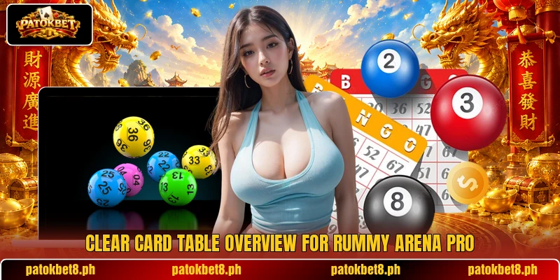 Clear card table overview for Rummy Arena Pro