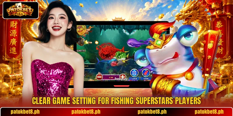 Clear game setting for Fishing Superstars players