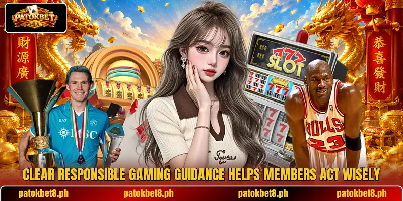 Clear responsible gaming guidance helps members act wisely Clear responsible gaming guidance helps members act wisely