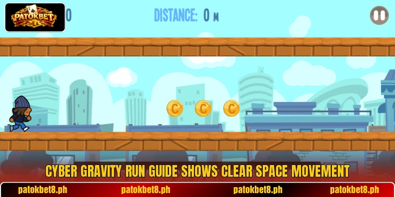 Cyber Gravity Run guide shows clear space movement Cyber Gravity Run guide shows clear space movement