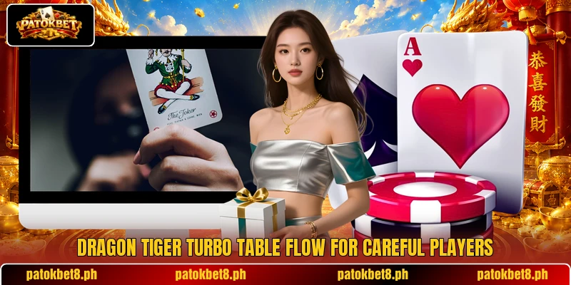 Dragon Tiger Turbo table flow for careful players Dragon Tiger Turbo table flow for careful players