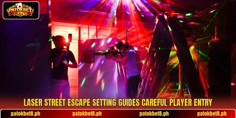 Laser Street Escape setting guides careful player entry