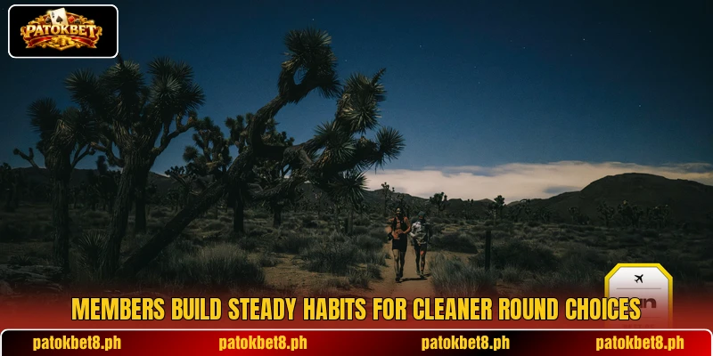 Members build steady habits for cleaner round choices Members build steady habits for cleaner round choices