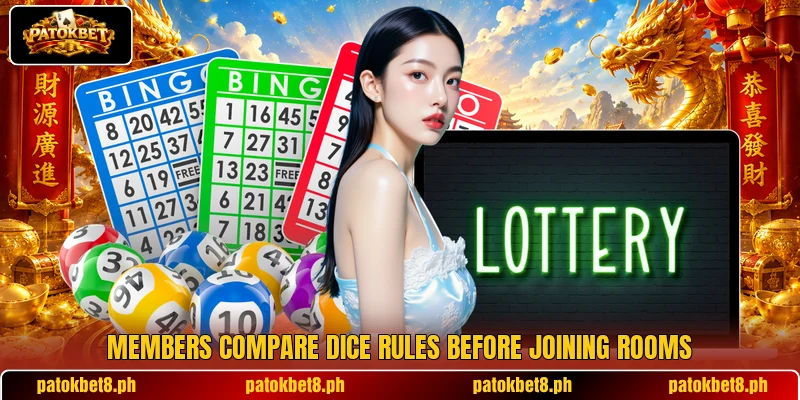 Members compare dice rules before joining rooms Members compare dice rules before joining rooms