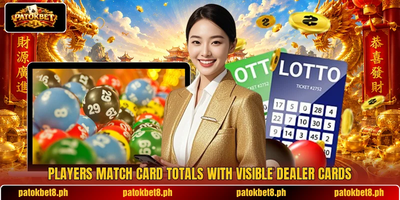 Players match card totals with visible dealer cards