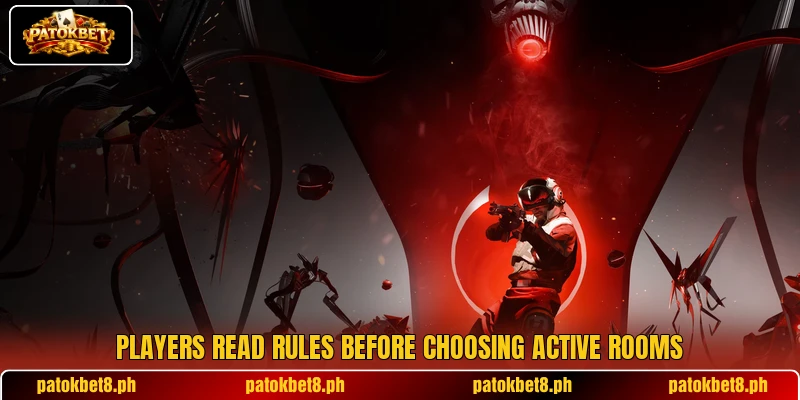 Players read rules before choosing active rooms