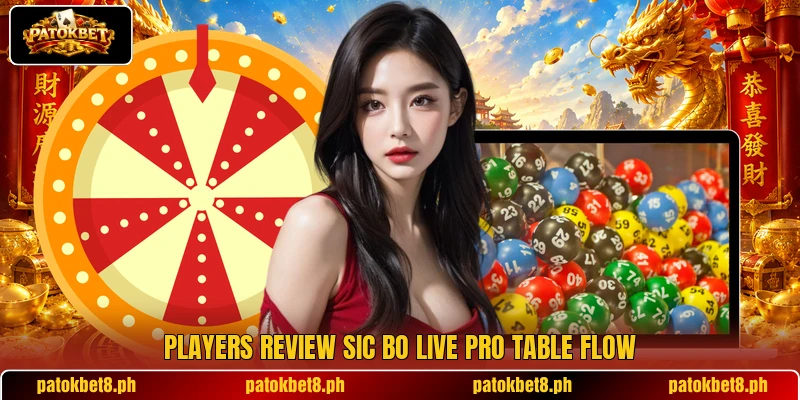 Players review Sic Bo Live Pro table flow Players review Sic Bo Live Pro table flow