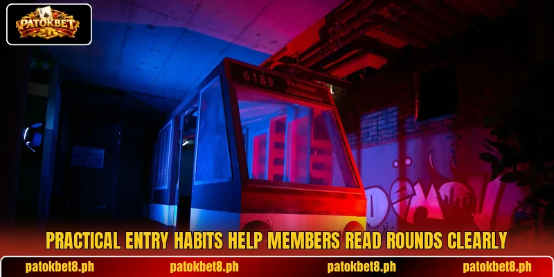 Practical entry habits help members read rounds clearly