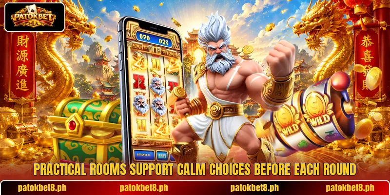 Practical rooms support calm choices before each round