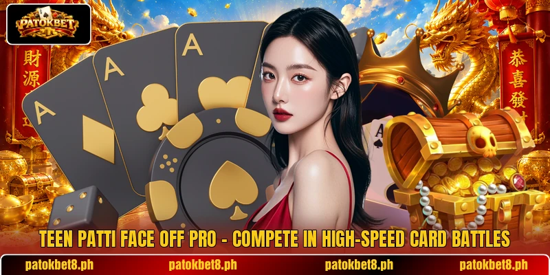 Teen Patti Face Off Pro – Compete In High-Speed Card Battles